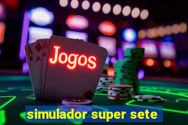 simulador super sete